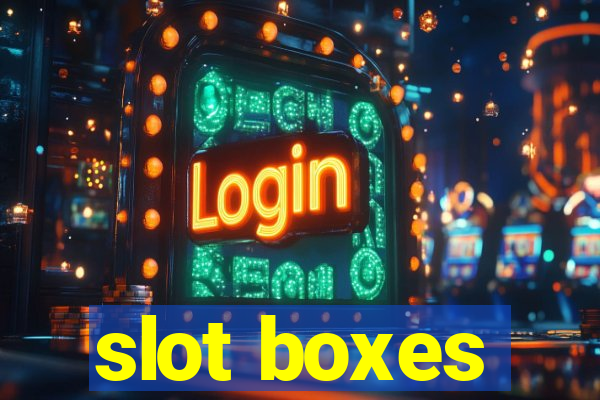 slot boxes