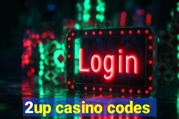 2up casino codes