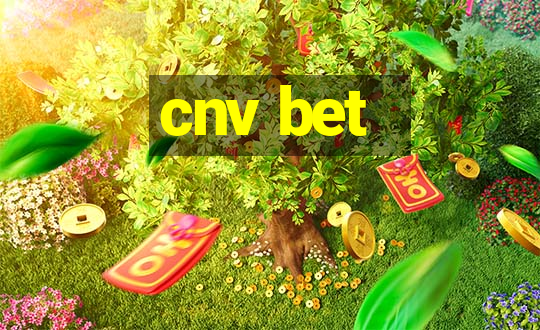 cnv bet