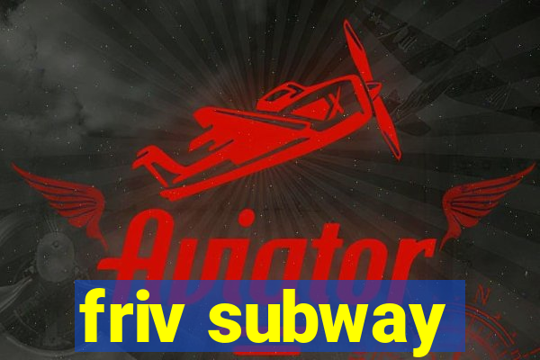 friv subway