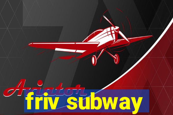 friv subway