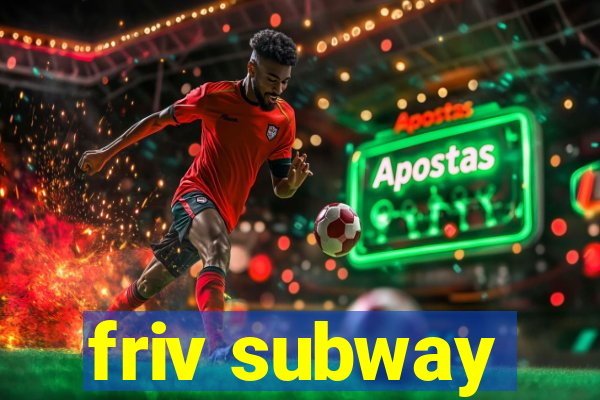 friv subway