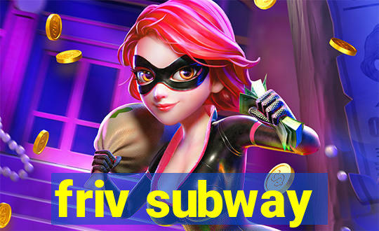 friv subway