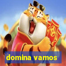 domina vamos