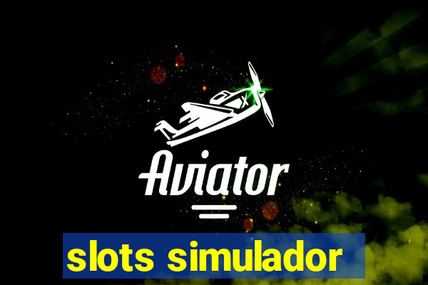 slots simulador