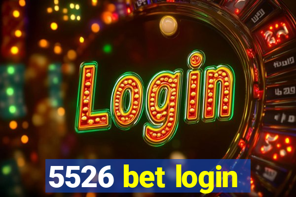 5526 bet login