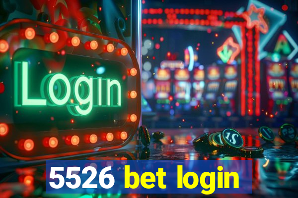 5526 bet login