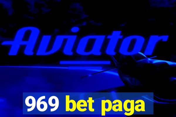 969 bet paga