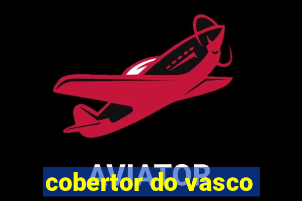 cobertor do vasco