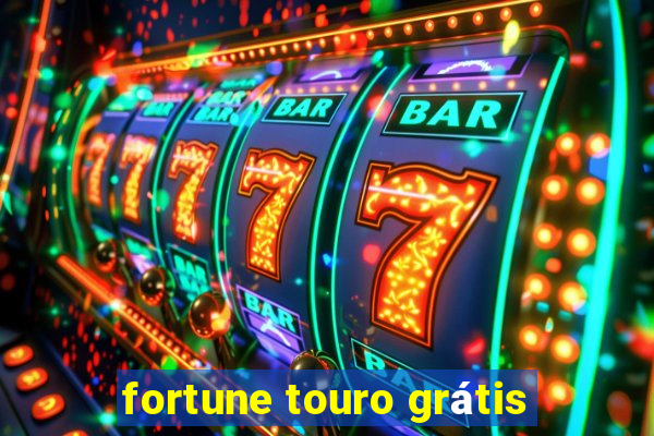 fortune touro grátis