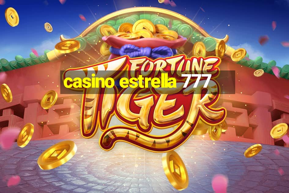 casino estrella 777