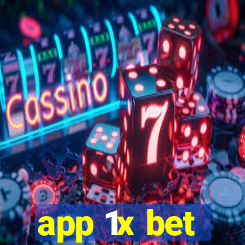 app 1x bet