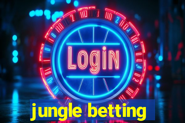 jungle betting