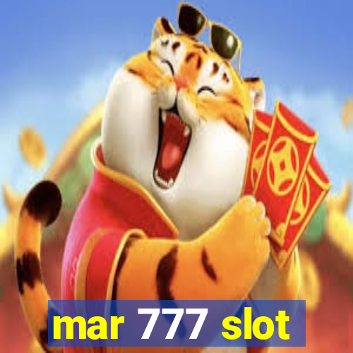 mar 777 slot