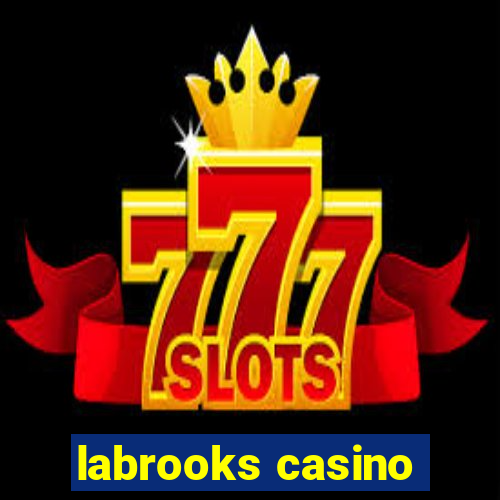 labrooks casino