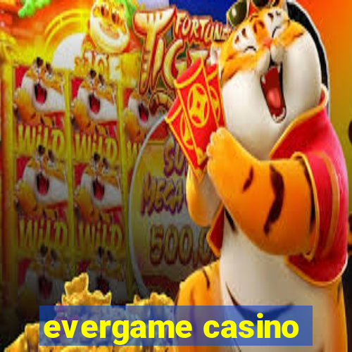 evergame casino