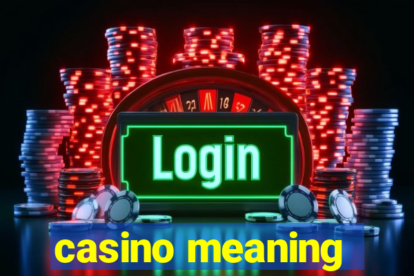 casino meaning