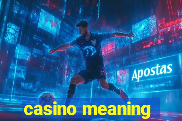 casino meaning