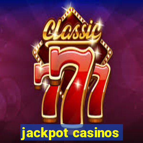 jackpot casinos