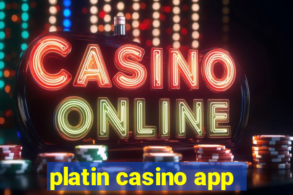 platin casino app