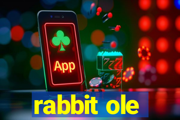 rabbit ole