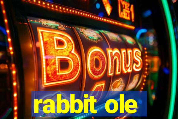 rabbit ole