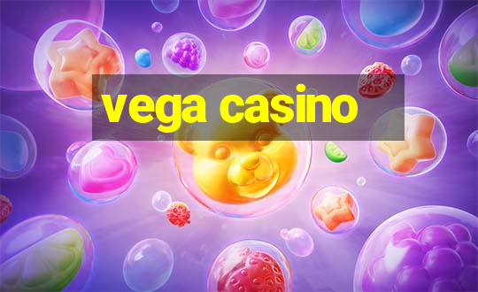 vega casino