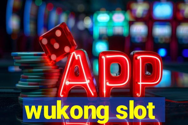 wukong slot