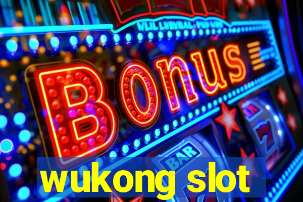 wukong slot