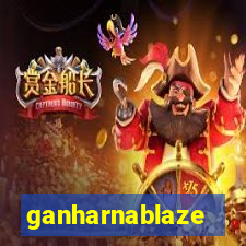 ganharnablaze