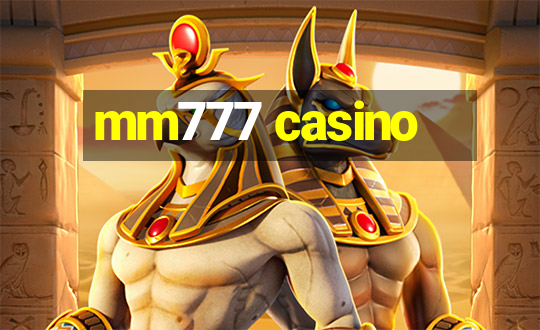 mm777 casino