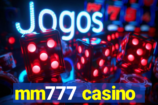 mm777 casino