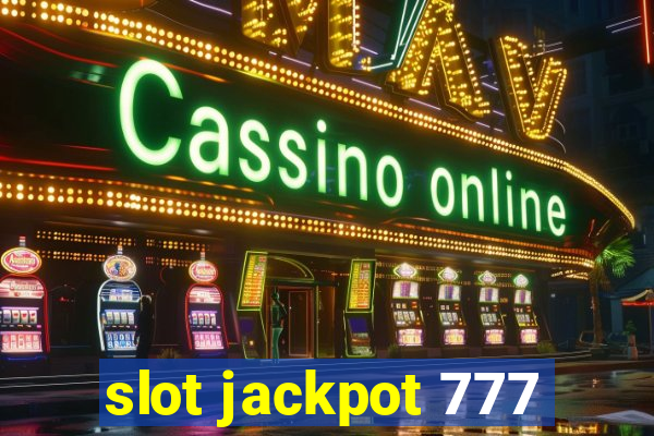 slot jackpot 777