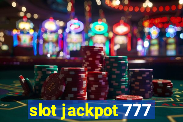 slot jackpot 777