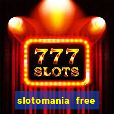 slotomania free slots casino games