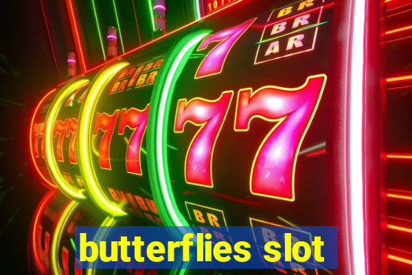 butterflies slot