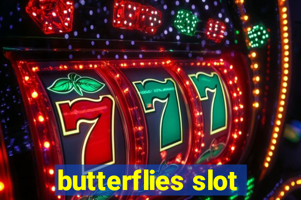 butterflies slot