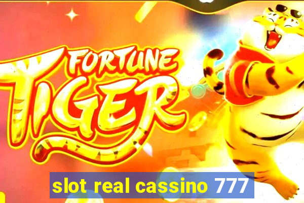 slot real cassino 777