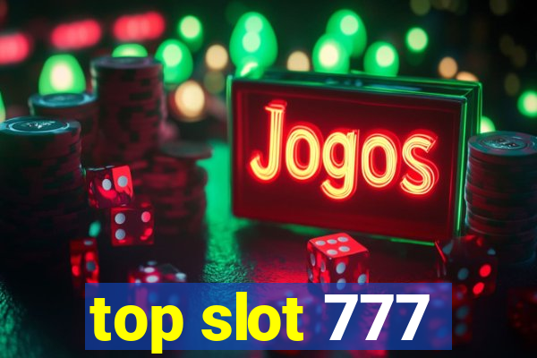 top slot 777