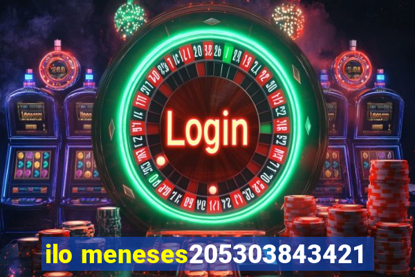 ilo meneses205303843421