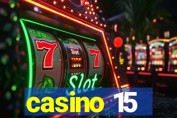 casino 15