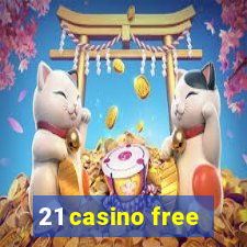 21 casino free