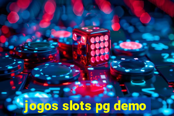 jogos slots pg demo