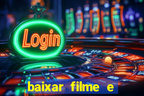 baixar filme e séries mp4