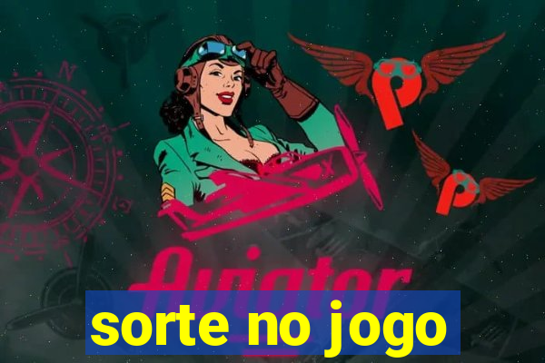 sorte no jogo