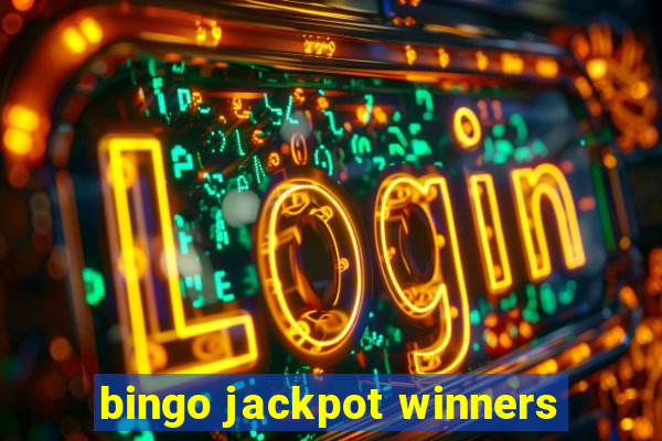 bingo jackpot winners