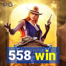 558 win