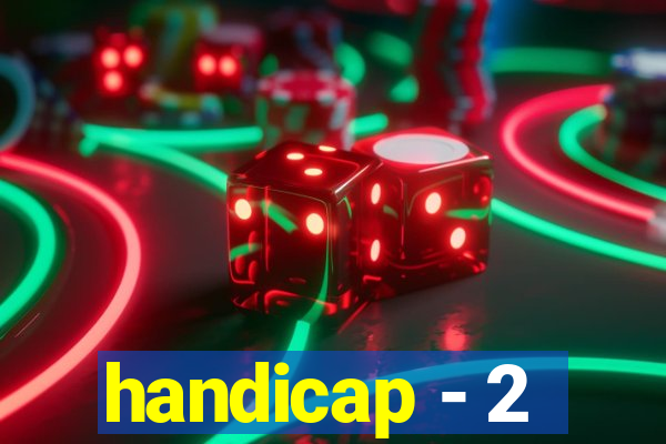 handicap - 2