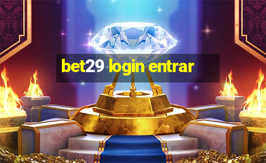 bet29 login entrar