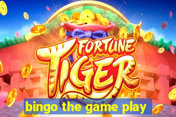 bingo the game play